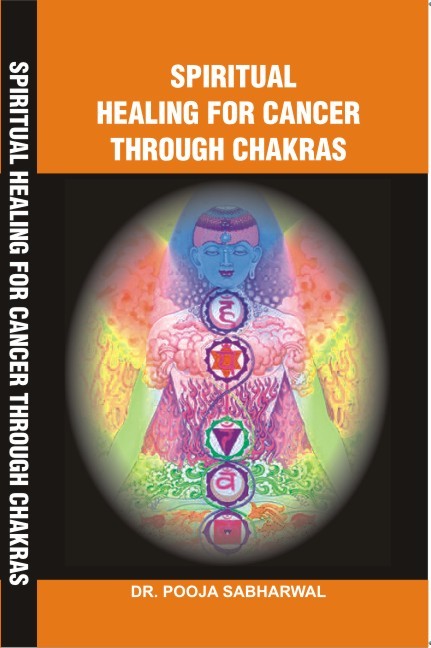 Chaukhambha Orientalia Spiritual Healing for Cancer Through Chakras