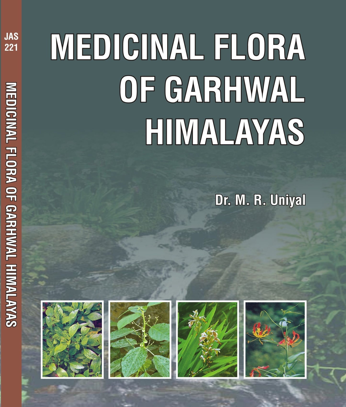 Chaukhambha Orientalia Medicinal Flora of Garhwal Himalayas