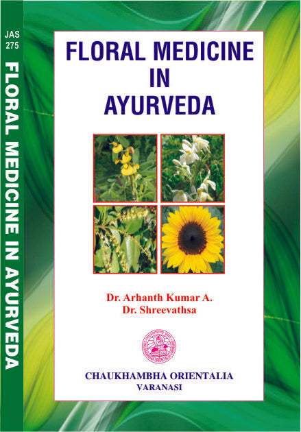 Chaukhambha Orientalia Floral Medicine In Ayurveda