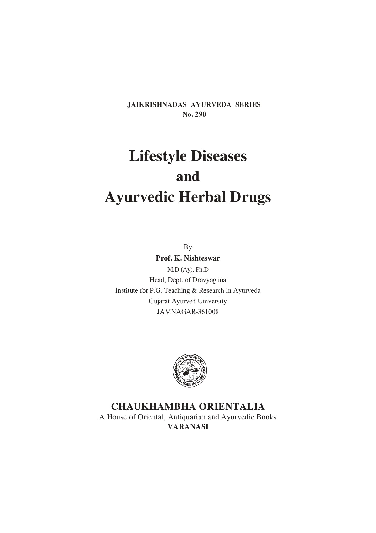 Chaukhambha Orientalia Lifestyle Diseases and Ayurvedic Herbal Drugs