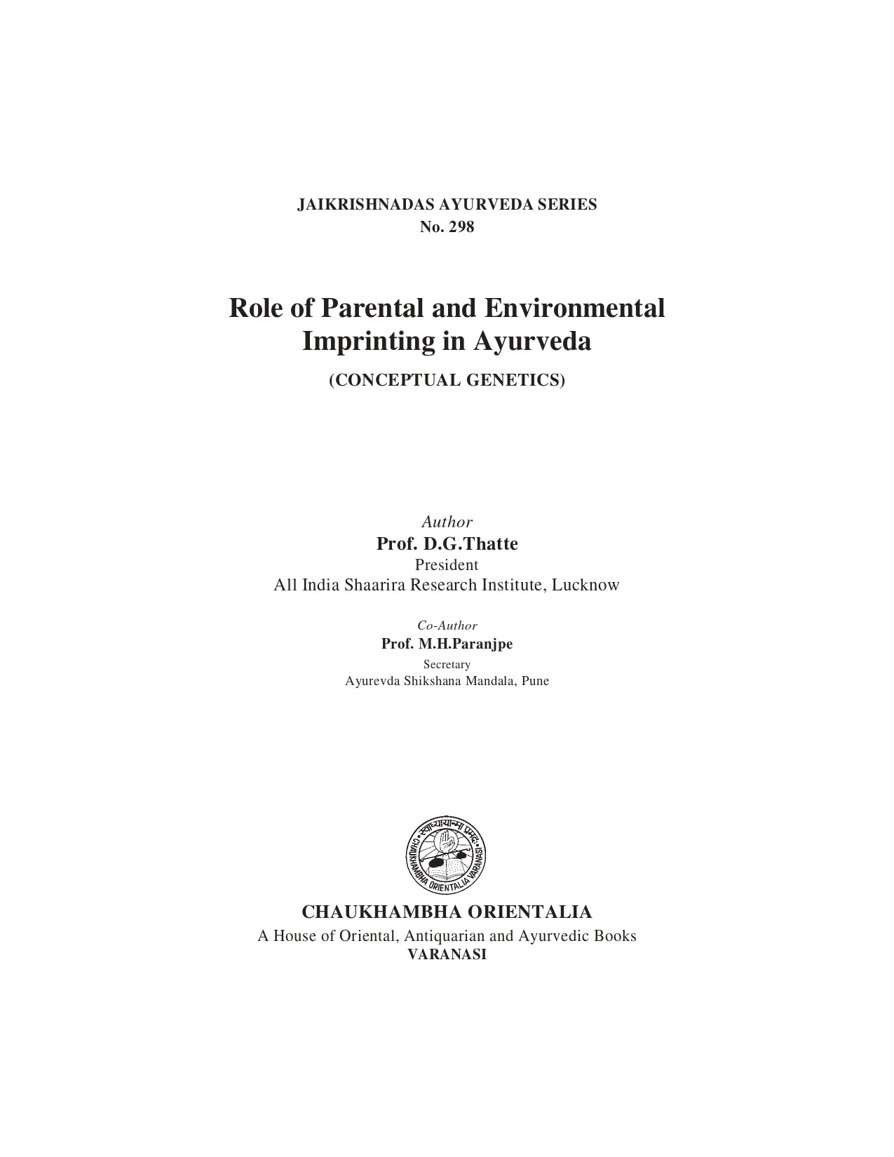 Chaukhambha Orientalia Role of Parental and Environmental Imprinting in Ayurveda