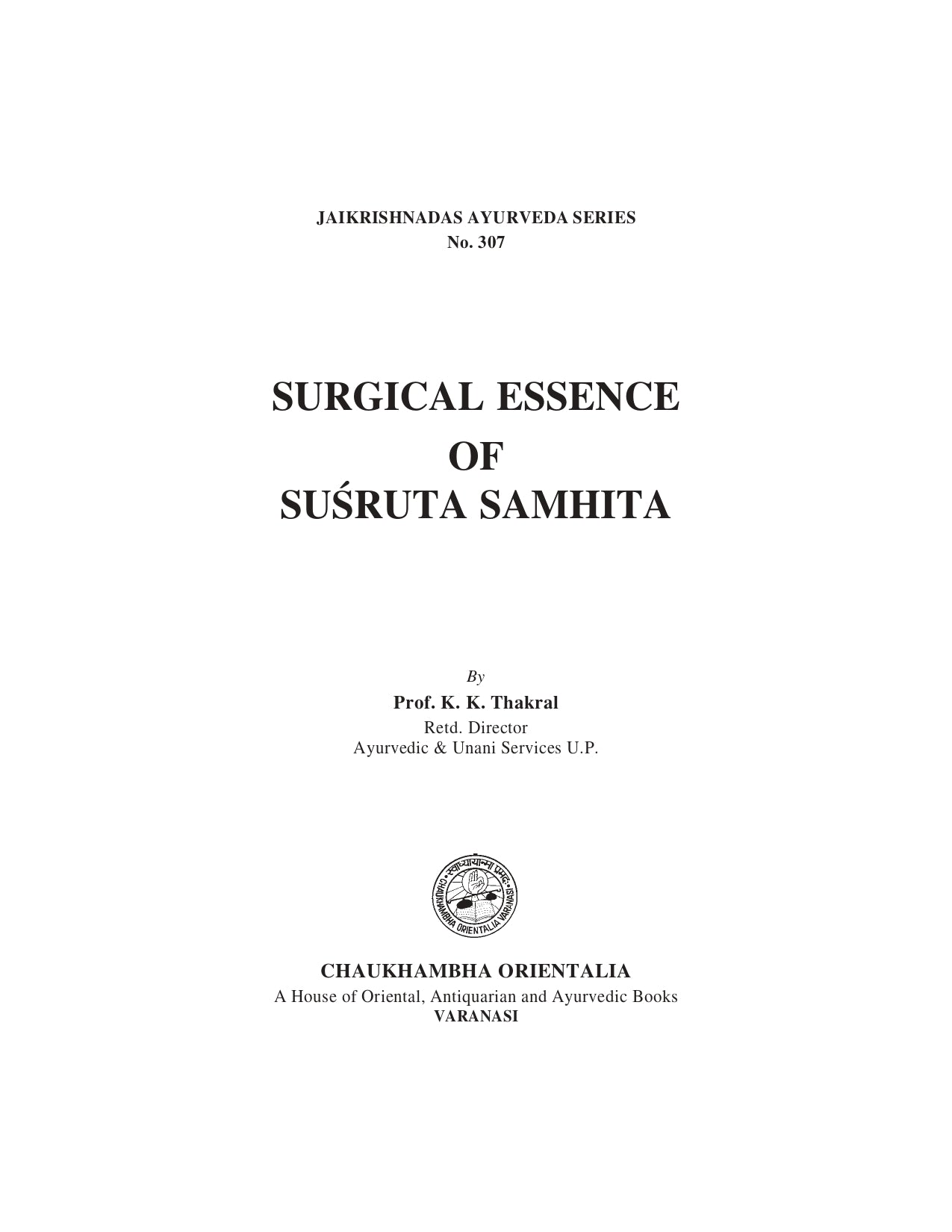 Chaukhambha Orientalia Surgical Essence of Susruta Samhita