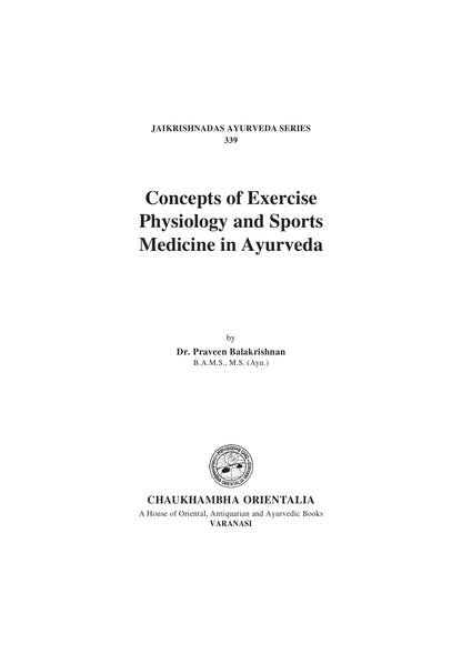 Chaukhambha Orientalia Concept of Exercise Physiology & Sports Medicine in Ayurveda