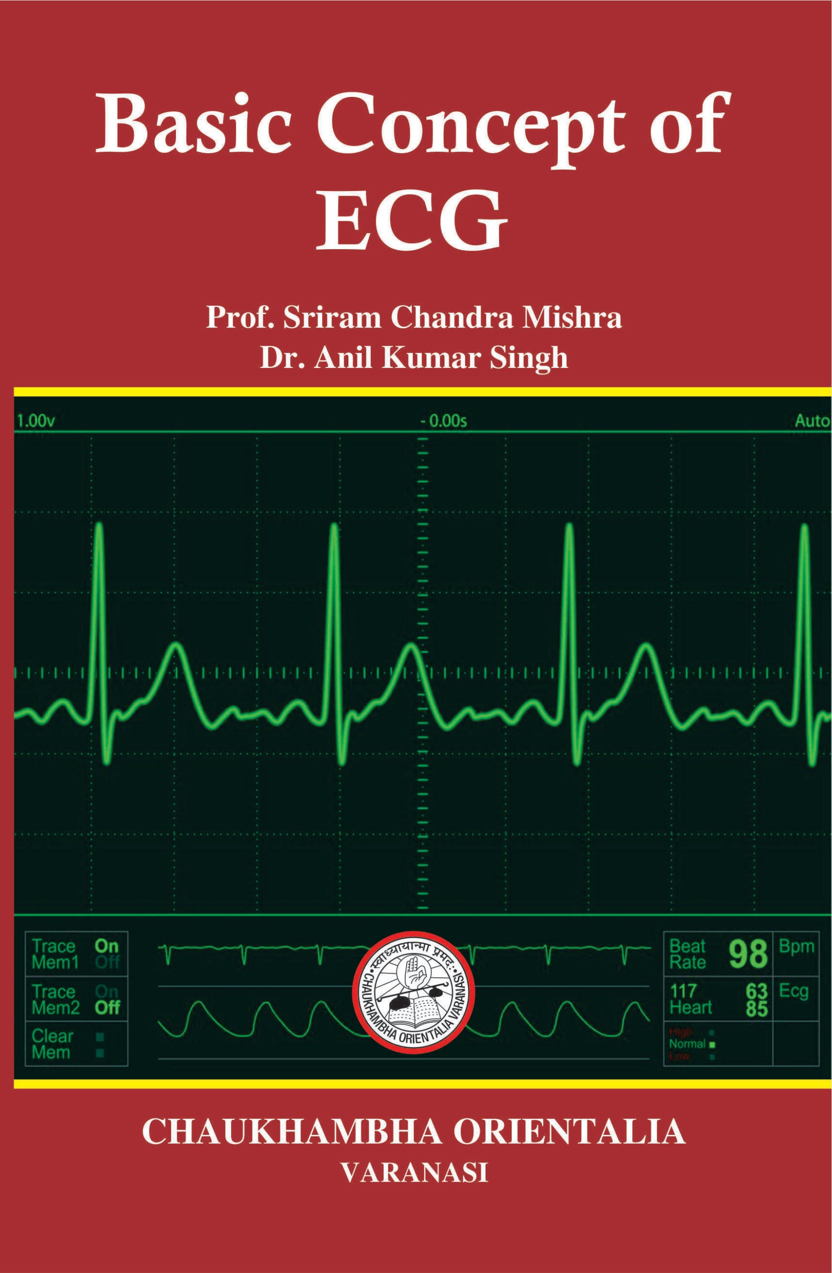 Chaukhambha Orientalia Basic Concept of ECG