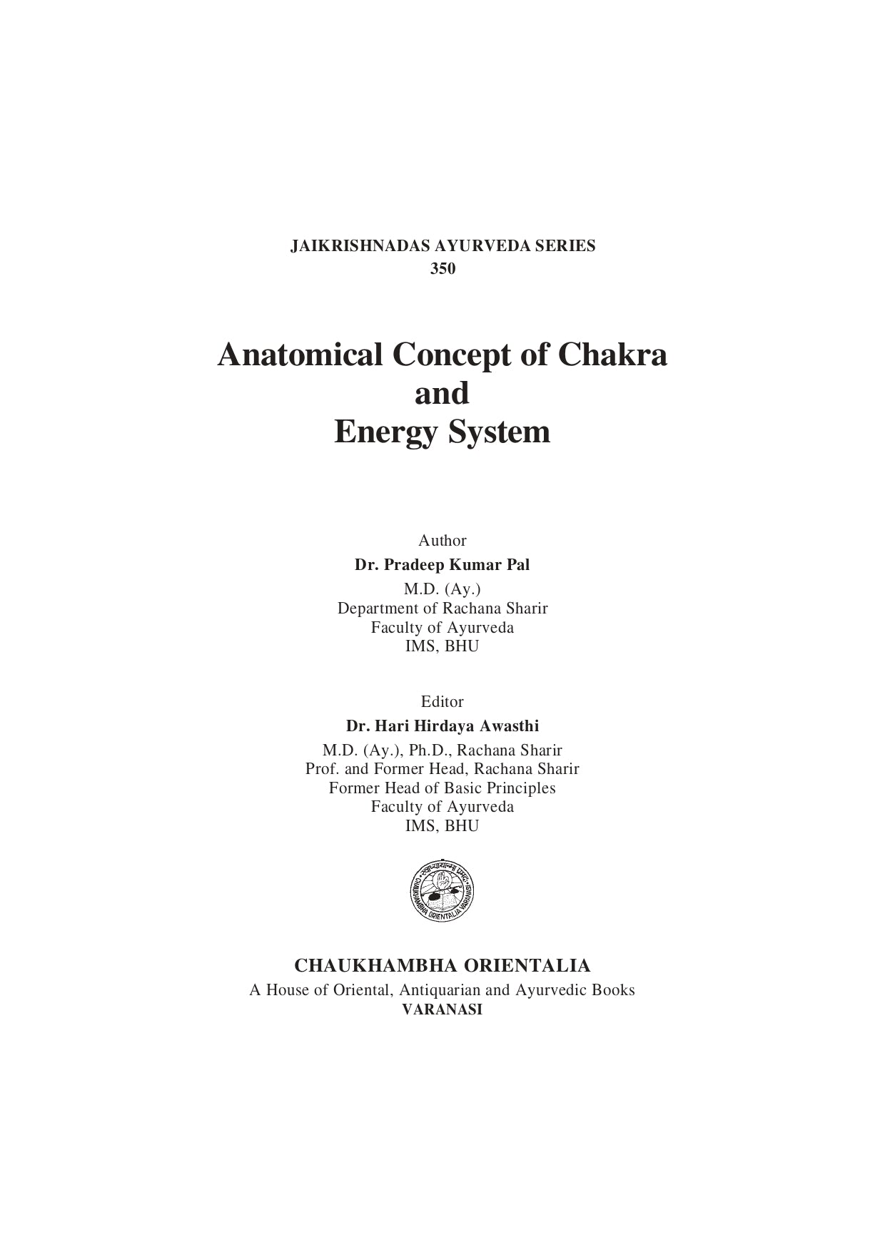 Chaukhambha Orientalia Anatomical Concept of Chakra and Energy System