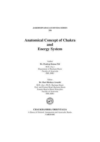 Chaukhambha Orientalia Anatomical Concept of Chakra and Energy System