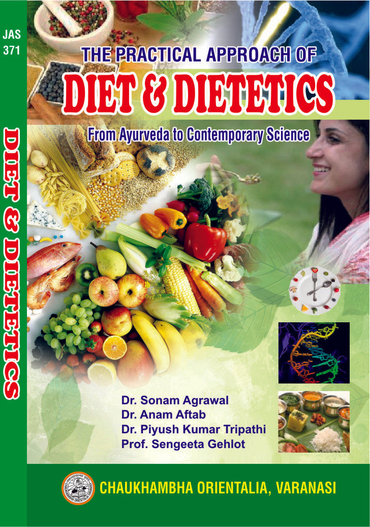 Chaukhambha Orientalia The Practical Approach of Diet & Dietetics