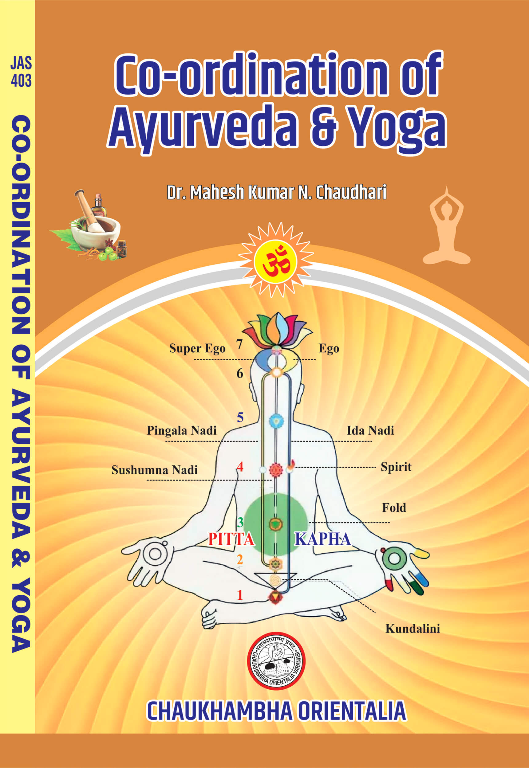 Chaukhambha Orientalia Co-ordination of Ayurveda & Yoga