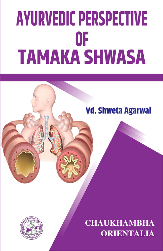 Chaukhambha Orientalia Ayurvedic Perspective of Tamaka Shwasa