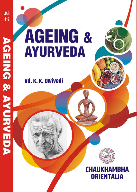 Chaukhambha Orientalia Ageing & Ayurveda