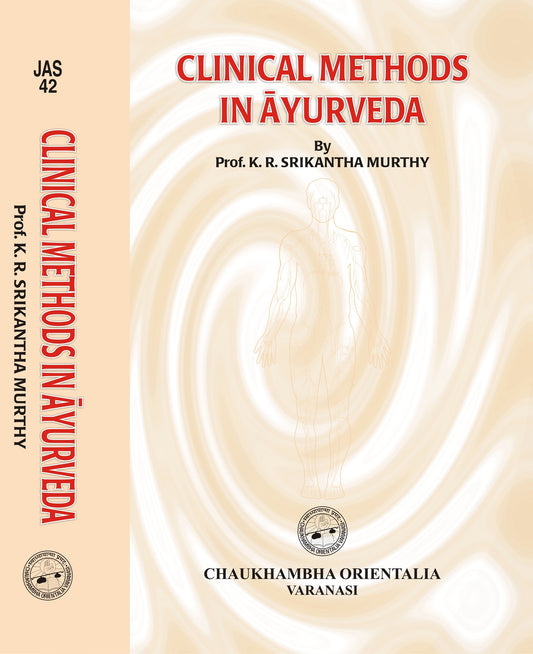 Chaukhambha Orientalia Clinical Methods in Ayurveda