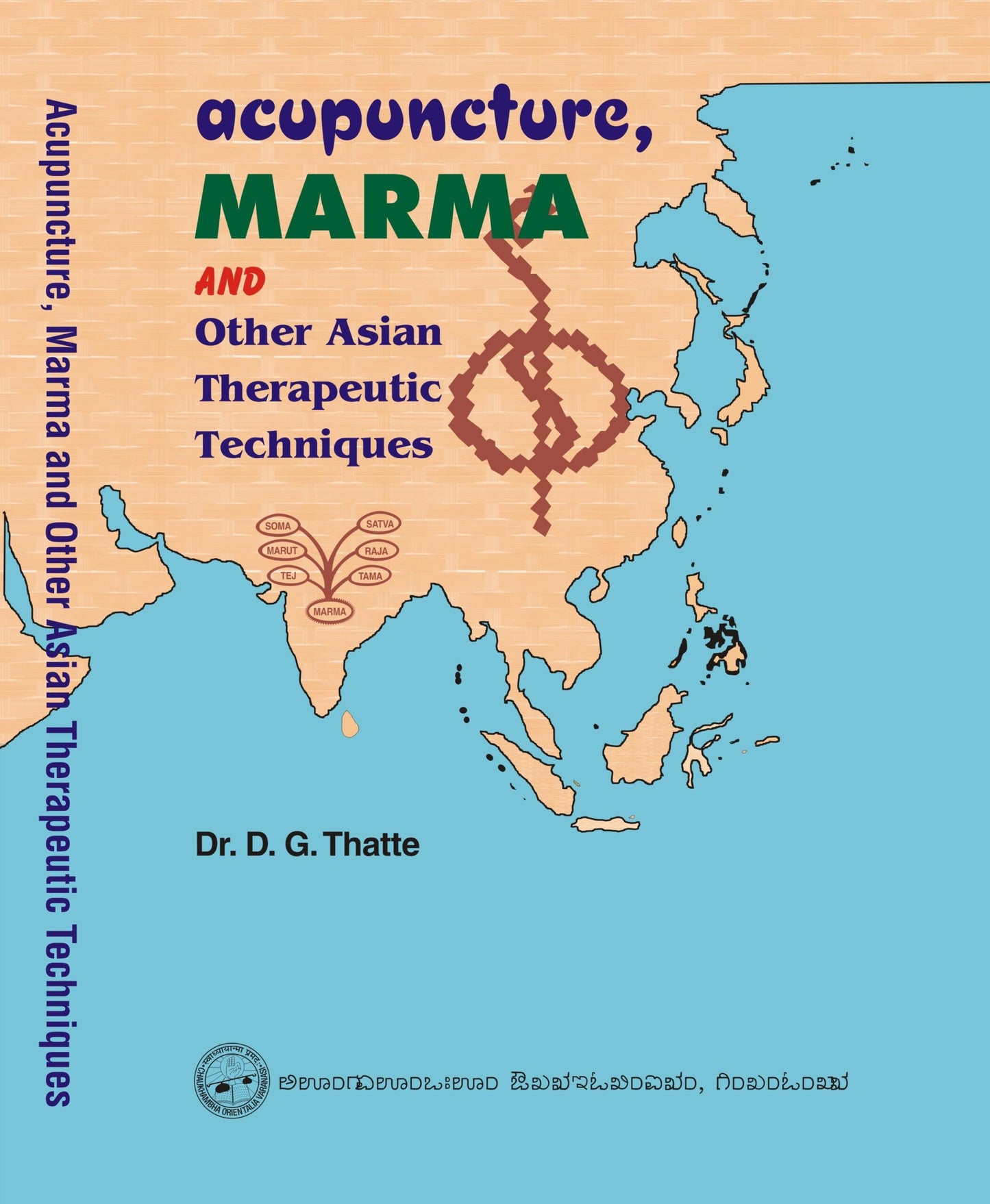 Chaukhambha Orientalia Acupuncture, Marma & other Asian Therapeutic Techniques