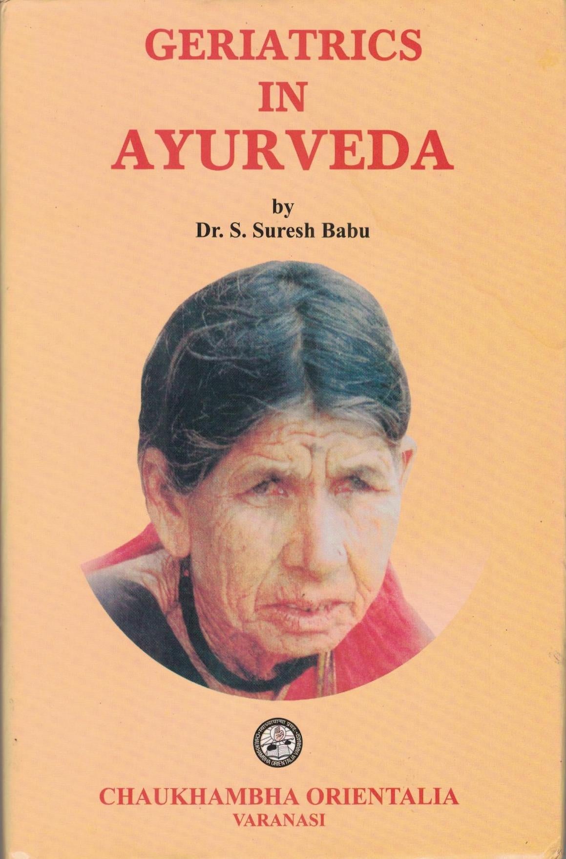 Chaukhambha Orientalia Geriatics in Ayurveda